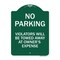 Signmission No Parking Violators Towed Away Owners Expense Heavy-Gauge Alum Sign, 24" L, 18" H, GW-1824-23641 A-DES-GW-1824-23641 - alternate 1
